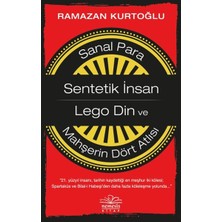 Binbir Göz Kitap Sanal Para-Sentetik Insan-Lego Din ve Mahşerin Dört Atlısı