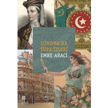 Binbir Göz Kitap Londra’da Türk Izleri