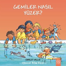 Binbir Göz Kitap Bil Bakalım Gemiler Nasıl Yüzer?