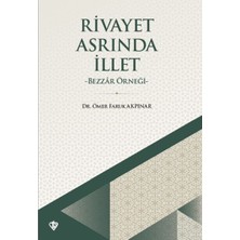 Binbir Göz Kitap Rivayet Asrında Illet - Bezzar Örneği