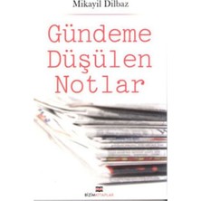 Binbir Göz Kitap Gündeme Düşülen Notlar