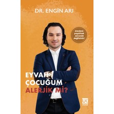 Unikod Eyvah Çocuğum Alerjik Mi? / Engin Arı