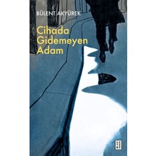 Getittir Cihada Gidemeyen Adam