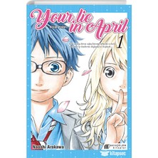 Es Dekor Your Lie In April(Nisan Yalanı) 1 Hikaye Yazar:naoshi Arakawa