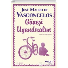 Es Dekor Güneşi Uyandıralım Jose Mauro De Vasconcelos Roman
