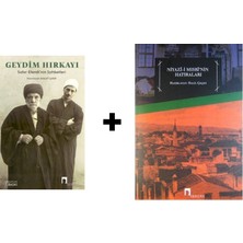 Dergah Yayınları Geydim Hırkayı –safer Efendi'nin Sohbetleri–niyazî-I Mısrî'nin Hatıraları