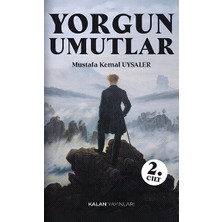 Kalan Yayınları Yorgun Umutlar 2