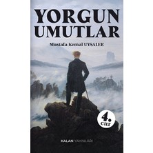 Kalan Yayınları Yorgun Umutlar 4