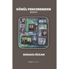 Kalan Yayınları Gönül Penceremden
