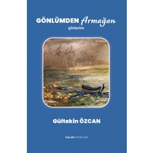 Kalan Yayınları Gönlümden Armağan