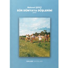 Kalan Yayınları Sür Dünyaya Düşlerini