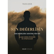 Kalan Yayınları Sen Değerlisin: Hayatına Yön Ver