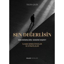Kalan Yayınları Sen Değerlisin: Kendini Keşfet