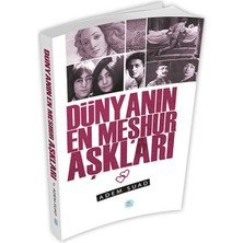 Aycer Dünyanın En Meşhur Aşkları