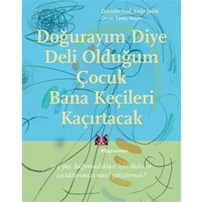 Aycer Doğurayım Diye Deli Olduğum Çocuk Bana Keçileri Kaçırtacak