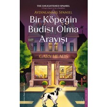 Ematcrt Bir Köpeğin Budist Olma Arayışı