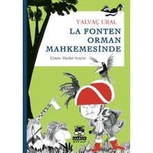 Aycer La Fonten Orman Mahkemesinde