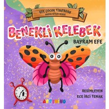 Aycer Benekli Kelebek - Efe Çocuk Tiyatrosu Masal Kitabı Serisi