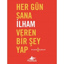 Aycer Her Gün Sana Ilham Veren Bir Şey Yap