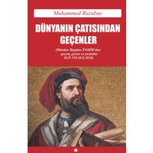 Akören Yayıncılık Dünyanın Çatısından Geçenler - Dünden Bugüne Pamir'den Geçen, Gezen ve Yazanlar