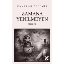 Kiba Yayımcılık Zamana Yenilmeyen Şiirler