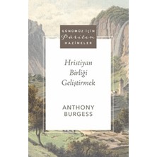 Ahit Yayınları Hristiyan Birliği Geliştirmek