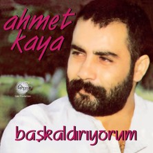 Ahmet Kaya - Başkaldırıyorum ( PLAK )