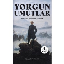 Kalan Yayınları Yorgun Umutlar 3