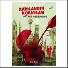 Tudem Yayın Grubu Tudem Yayınları Kapilandın Kobayları - Miyase Sertbarut Gençlik Kitabı 232 Sayfa Türkçe