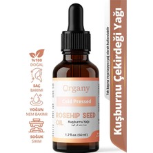 Organy Soğuk Sıkım Kuşburnu Yağı %100 Doğal Leke ve Yaşlanma Karşıtı Cilt Bakım Yağı Rosehip Seed Oil 50 ml