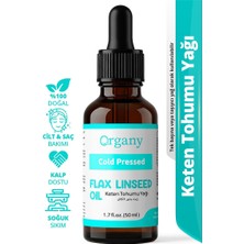 Organy Soğuk Sıkım Keten Tohumu Yağı %100 Doğal Cilt Saç ve Kuru Cilt Bakım Yağı Flaxseed Oil 50 ml