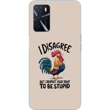 Le Balvo Oppo A16 Uyumlu I Disagree Baskılı Silikon Kılıf
