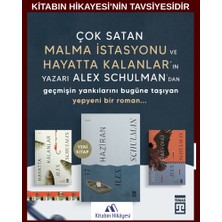 Timaş Yayın Grubu Alex Schulman Kitalığı- Hayatta Kalanlar, Malma Istasyonu, 17 Haziran (3kitap)