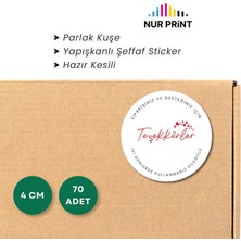 Nur Print Yapışkanlı Sticker, Yuvarlak Etiket, Parlak Kuşe Siparişiniz ve Desteğiniz Için 'teşekkürler' Yazılı