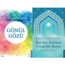Destek Yayınları Gönül Gözü ve Her Şey Hakikati Görmekle Başlar (Bülent Gardiyanoğlu)