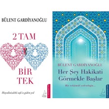 Destek Yayınları 2 Tam Bir Tek ve Her Şey Hakikati Görmekle Başlar (Bülent Gardiyanoğlu)