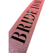 Renas Store Pembe Üzeri Siyah Büyük Bride To Yazılı Simli Işıltılı Kuşak Kemer 10 cm Genişlik