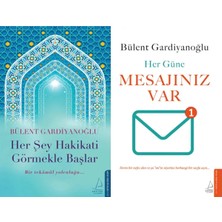 Destek Yayınları Her Şey Hakikati Görmekle Başlar ve Mesajınız Var (Bülent Gardiyanoğlu)