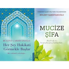 Destek Yayınları Her Şey Hakikati Görmekle Başlar ve Mucize Şifa (Bülent Gardiyanoğlu)