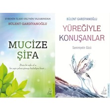 Destek Yayınları Mucize Şifa ve Yüreğiyle Konuşanlar (Bülent Gardiyanoğlu)