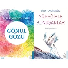 Destek Yayınları Gönül Gözü ve Yüreğiyle Konuşanlar (Bülent Gardiyanoğlu)