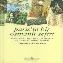 Renas Store Paris'te Bir Osmanlı Sefiri / Yirmisekiz Meet Çelebi'nin Fransa Seyahatnamesi