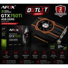 Afox Geforce GTX750TI 4gb Ddr5 Ekran Kartı AF750TI-4096D5H3-V3