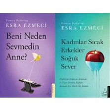Destek Yayınları Beni Neden Sevmedin Anne? ve Kadınlar Sıcak Erkekler Soğuk Sever (Esra Ezmeci)