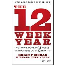 Omrs Store The 12 Week: Get More Done In 12 Weeks Than Others Do In 12 Months