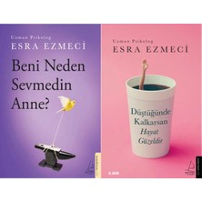 Destek Yayınları Beni Neden Sevmedin Anne? ve Düştüğünde Kalkarsan Hayat Güzeldir (Esra Ezmeci)