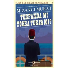 Renas Store Turfanda Mı Sa Turfa Mı (Günümüz Türkçesiyle) - Türk Edebiyatı Klasikleri