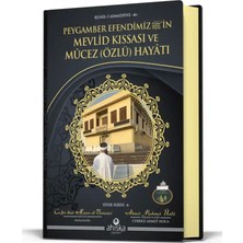 Peygamber Efendimizin Mevlid Kıssası Ve Mucez Hayatı