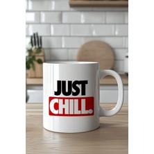 Mio Life Just Chill Yazılı Minimal Tasarımlı 330ML Baskılı Beyaz Seramik Kupa Bardak