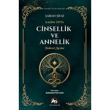 Ati Yayınları Kadim Tıpta Cinsellik ve Annelik - Tedbirü’l Mevlud